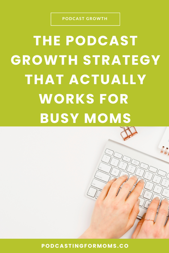 Discover the 3-step podcast growth strategy that turns your show into a business asset and drives real results without burnout.