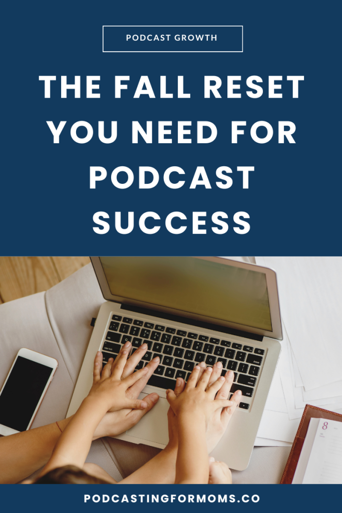 Ready to achieve podcast success this fall? Learn how batching, breaks, and burnout-proofing can help you stay consistent and avoid overwhelm.