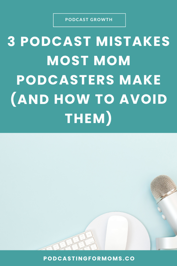 Avoid the most common podcast mistakes moms make. Learn how to simplify, stay consistent, and grow a podcast that works for your business.